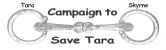 Campaign to Save Tara - split and 
